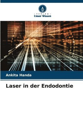 Laser in der Endodontie