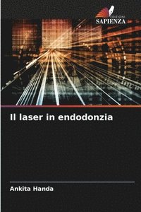 bokomslag Il laser in endodonzia