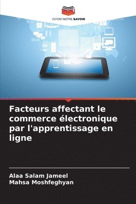 Facteurs affectant le commerce électronique par l'apprentissage en ligne