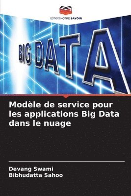 Modle de service pour les applications Big Data dans le nuage 1