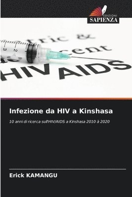 Erick Kamangu, Erick KAMANGU - Infezione da HIV a Kinshasa, Häftad