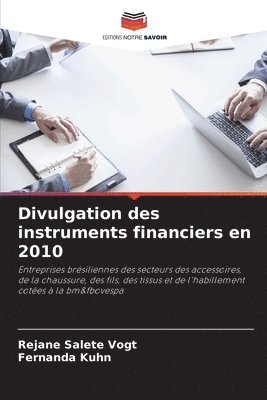 bokomslag Divulgation des instruments financiers en 2010