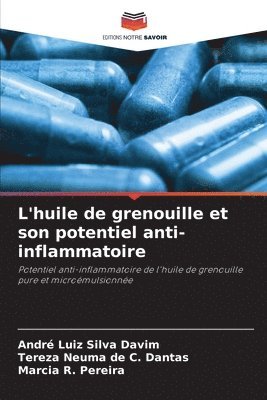 L'huile de grenouille et son potentiel anti-inflammatoire 1