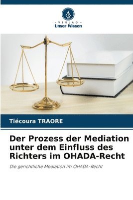 Prozess der Mediation unter dem Einfluss des Richters im OHADA-Recht