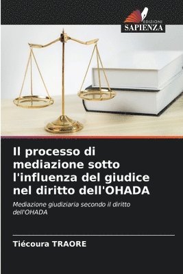 bokomslag processo di mediazione sotto l'influenza del giudice nel diritto dell'OHADA