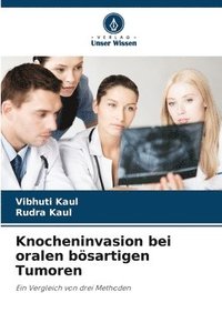 bokomslag Knocheninvasion bei oralen bsartigen Tumoren