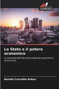 bokomslag Lo Stato e il potere economico