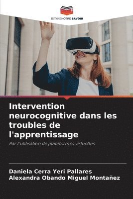 bokomslag Intervention neurocognitive dans les troubles de l'apprentissage