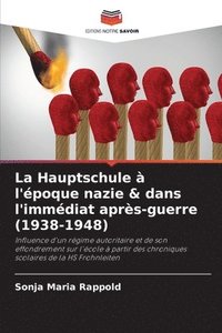 bokomslag La Hauptschule  l'poque nazie & dans l'immdiat aprs-guerre (1938-1948)