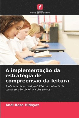 bokomslag A implementação da estratégia de compreensão da leitura
