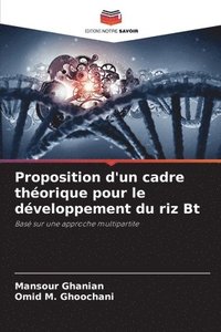 bokomslag Proposition d'un cadre thorique pour le dveloppement du riz Bt