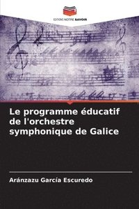 bokomslag Le programme ducatif de l'orchestre symphonique de Galice