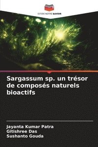 bokomslag Sargassum sp. un trésor de composés naturels bioactifs