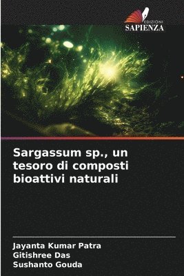 bokomslag Sargassum sp., un tesoro di composti bioattivi naturali