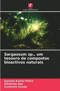 bokomslag Sargassum sp., um tesouro de compostos bioactivos naturais