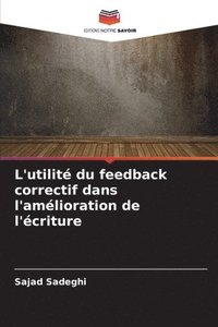 bokomslag L'utilit du feedback correctif dans l'amlioration de l'criture