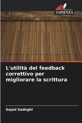Sajad Sadeghi - L'utilità del feedback correttivo per migliorare la scrittura, Häftad