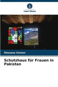 bokomslag Schutzhaus fr Frauen in Pakistan