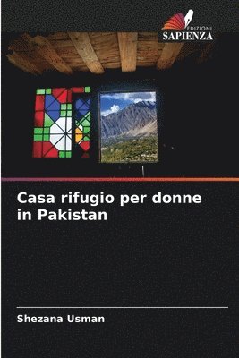 Casa rifugio per donne in Pakistan 1