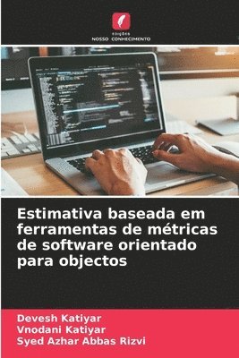 bokomslag Estimativa baseada em ferramentas de mtricas de software orientado para objectos