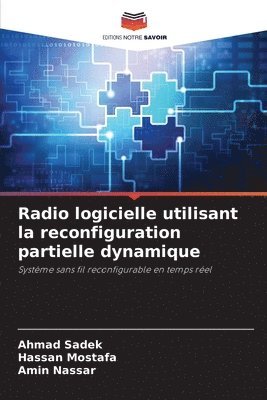 bokomslag Radio logicielle utilisant la reconfiguration partielle dynamique