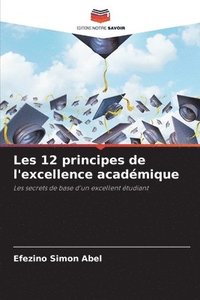 bokomslag Les 12 principes de l'excellence académique