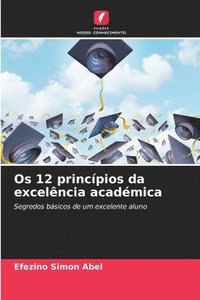 bokomslag Os 12 princpios da excelncia acadmica