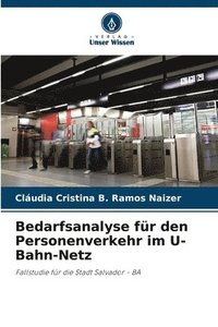 bokomslag Bedarfsanalyse fr den Personenverkehr im U-Bahn-Netz