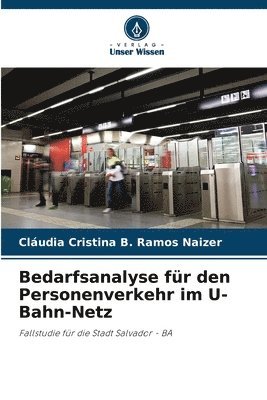 bokomslag Bedarfsanalyse fr den Personenverkehr im U-Bahn-Netz