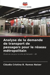 bokomslag Analyse de la demande de transport de passagers pour le réseau métropolitain