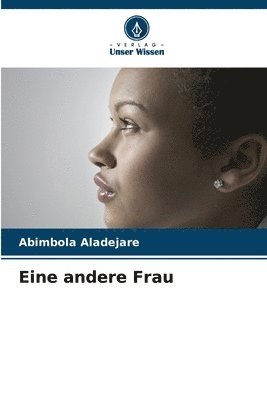 Eine andere Frau 1