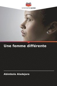 bokomslag Une femme diffrente