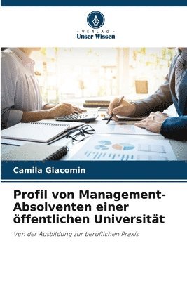 bokomslag Profil von Management-Absolventen einer öffentlichen Universität