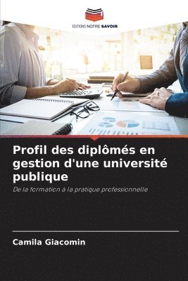Camila Giacomin - Profil des diplômés en gestion d'une université publique, Häftad