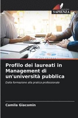 bokomslag Profilo dei laureati in Management di un'universit pubblica