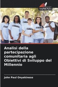 bokomslag Analisi della partecipazione comunitaria agli Obiettivi di Sviluppo del Millennio