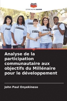 bokomslag Analyse de la participation communautaire aux objectifs du Millnaire pour le dveloppement