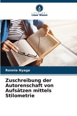 Zuschreibung der Autorenschaft von Aufsätzen mittels Stilometrie