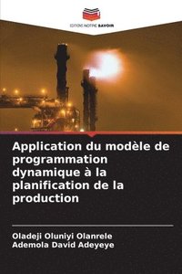 bokomslag Application du modle de programmation dynamique  la planification de la production
