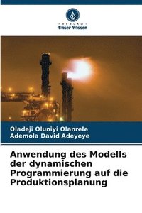 bokomslag Anwendung des Modells der dynamischen Programmierung auf die Produktionsplanung