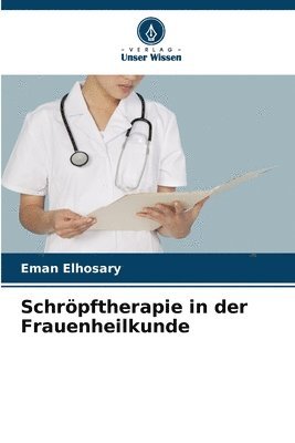 Schrpftherapie in der Frauenheilkunde 1