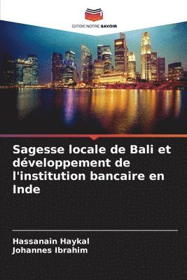 Sagesse locale de Bali et dveloppement de l'institution bancaire en Inde 1