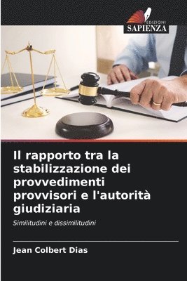 bokomslag rapporto tra la stabilizzazione dei provvedimenti provvisori e l'autorità giudiziaria