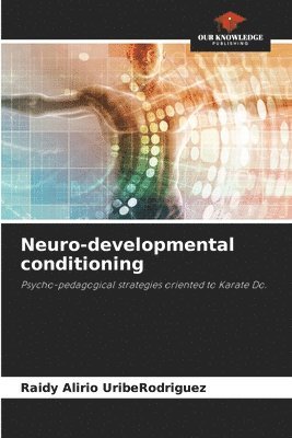 bokomslag Neuro-developmental conditioning