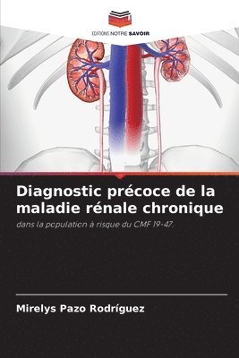 bokomslag Diagnostic prcoce de la maladie rnale chronique