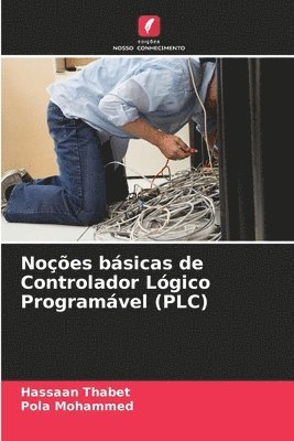 bokomslag Noes bsicas de Controlador Lgico Programvel (PLC)