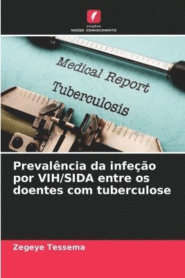 bokomslag Prevalência da infeção por VIH/SIDA entre os doentes com tuberculose