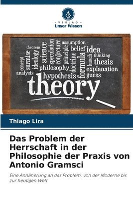 bokomslag Problem der Herrschaft in der Philosophie der Praxis von Antonio Gramsci