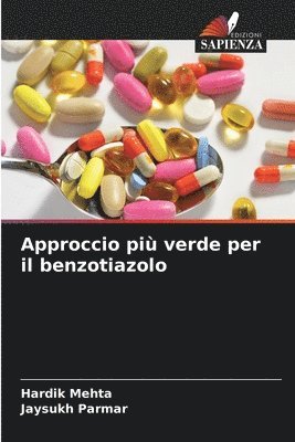 Approccio pi verde per il benzotiazolo 1