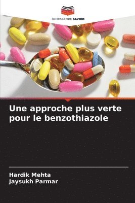 bokomslag Une approche plus verte pour le benzothiazole